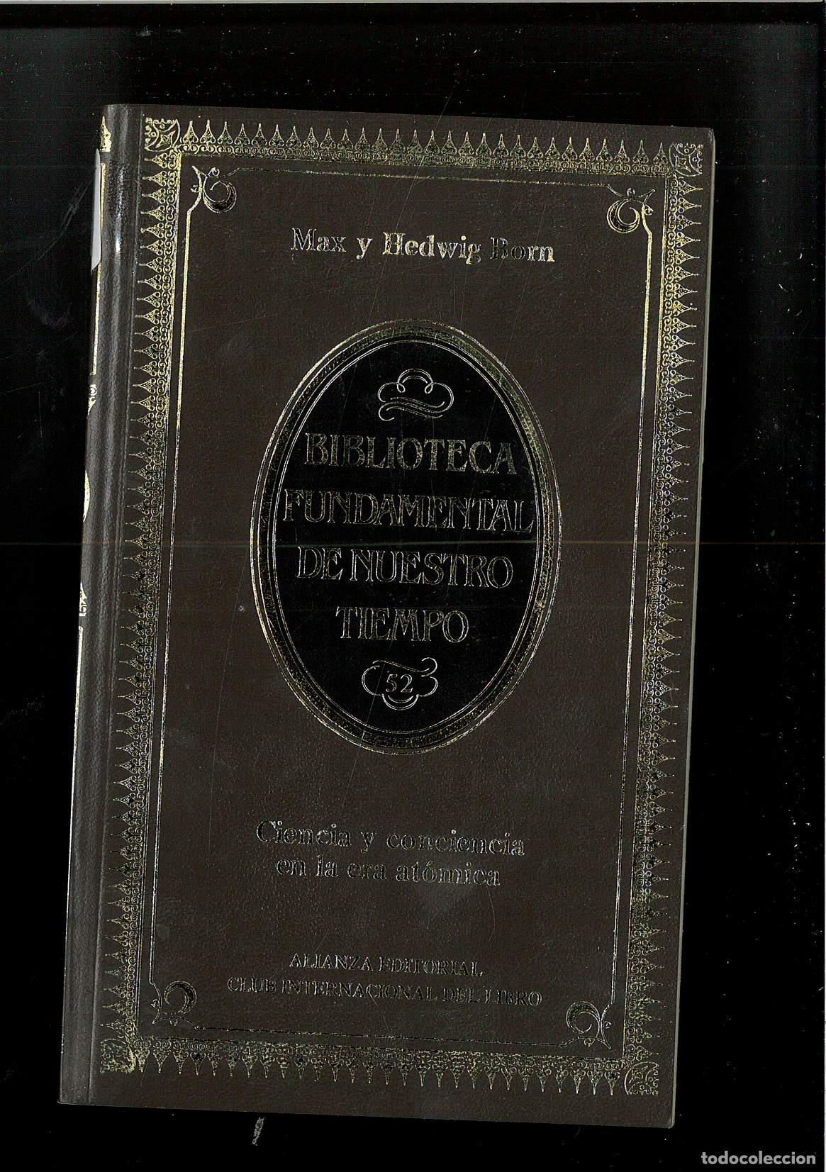 Libros: Ciencia y conciencia en la era at&oacute;mica - Born, Max - Foto 1