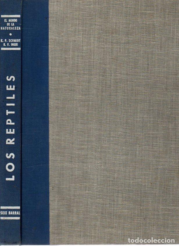 Libros: Los reptiles - Schmidt, Karl P. / Inger, Robert F. - Foto 1