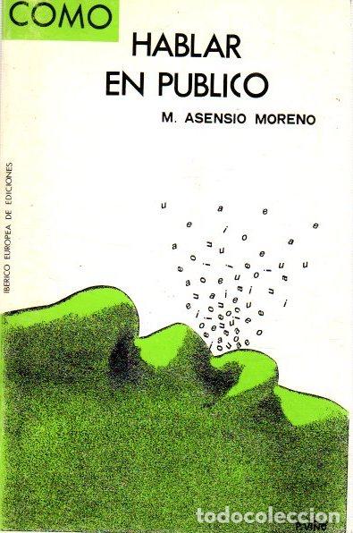 Libros: C&oacute;mo hablar en p&uacute;blico - Garc&iacute;a Vi&ntilde;&oacute;, Manuel - Foto 1