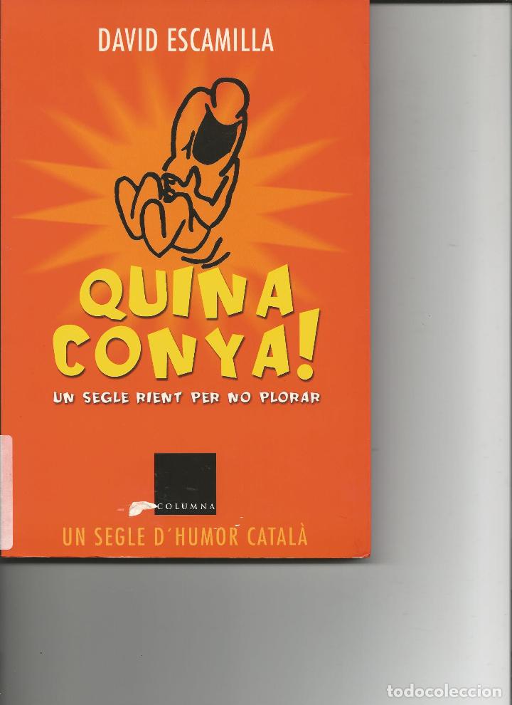 Libros: Quina conya! - David Escamilla - Foto 1