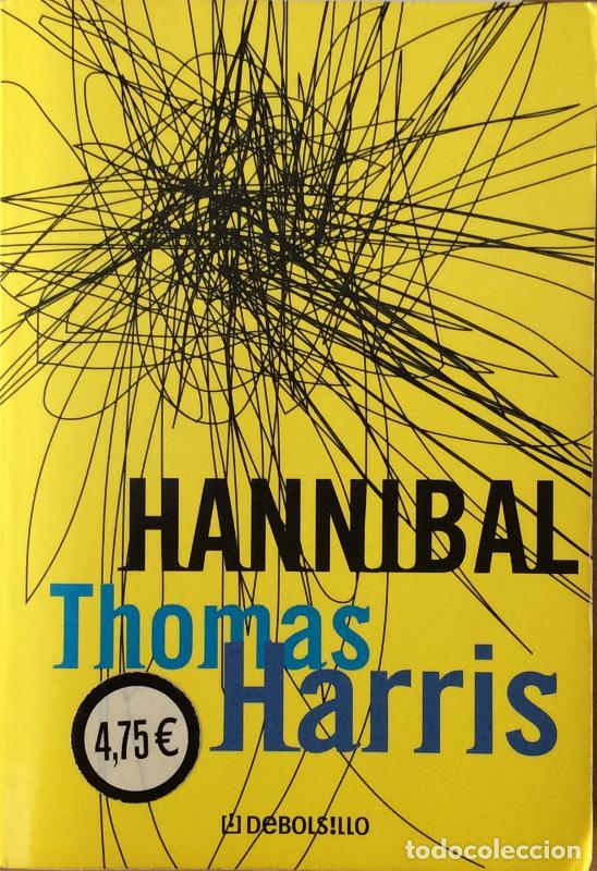 Libros: HANNIBAL, THOMAS HARRIS, DEBOLSILLO, 2.002 - Foto 1