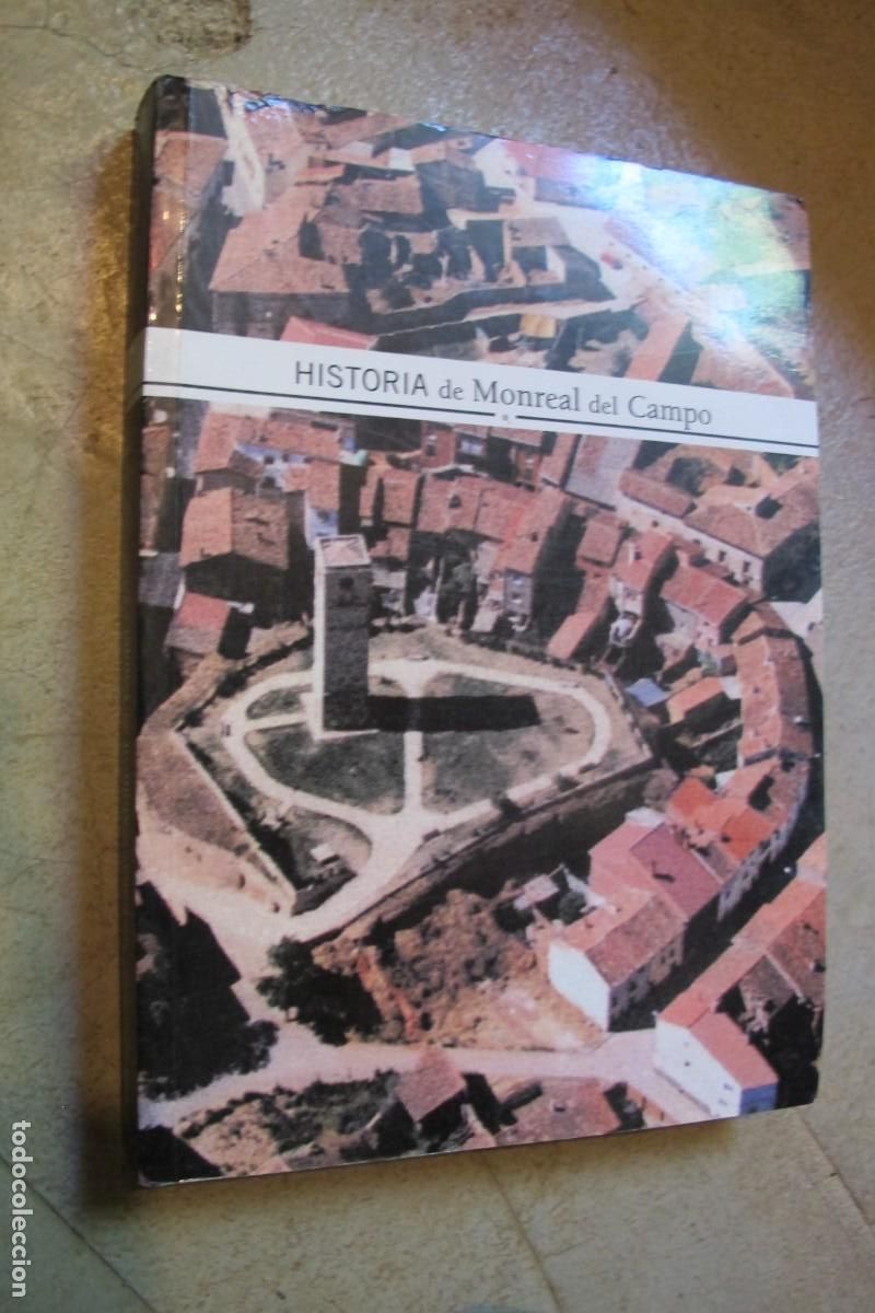 Libri di seconda mano: HISTORIA DE MONREAL DEL CAMPO