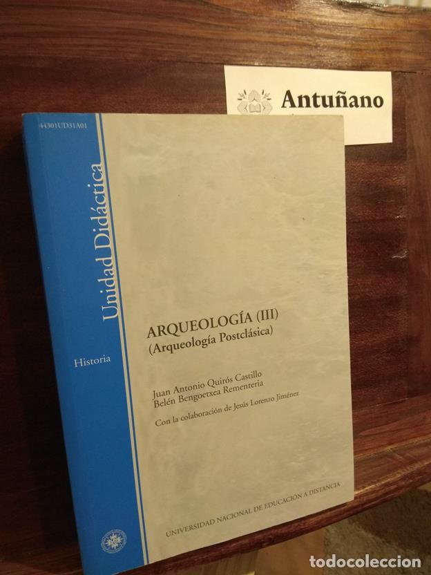 Libros: Arqueolog&iacute;a III (Arqueolog&iacute;a Postcl&aacute;sica) - Foto 1