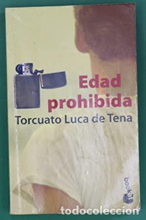 Libros: Edad prohibida - Torcuato Luca De Tena - Foto 1