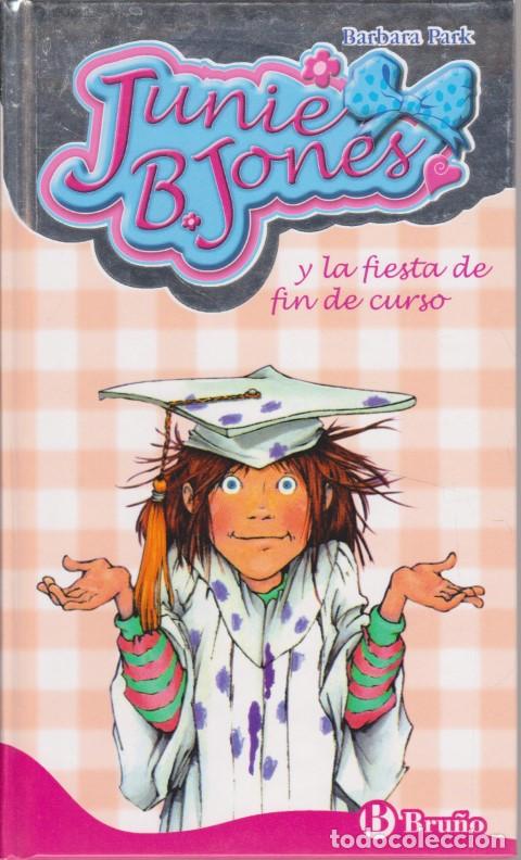 Libros: JUNIE B. JONES Y LA FIESTA DE FIN DE CURSO - BARBARA PARK - Foto 1