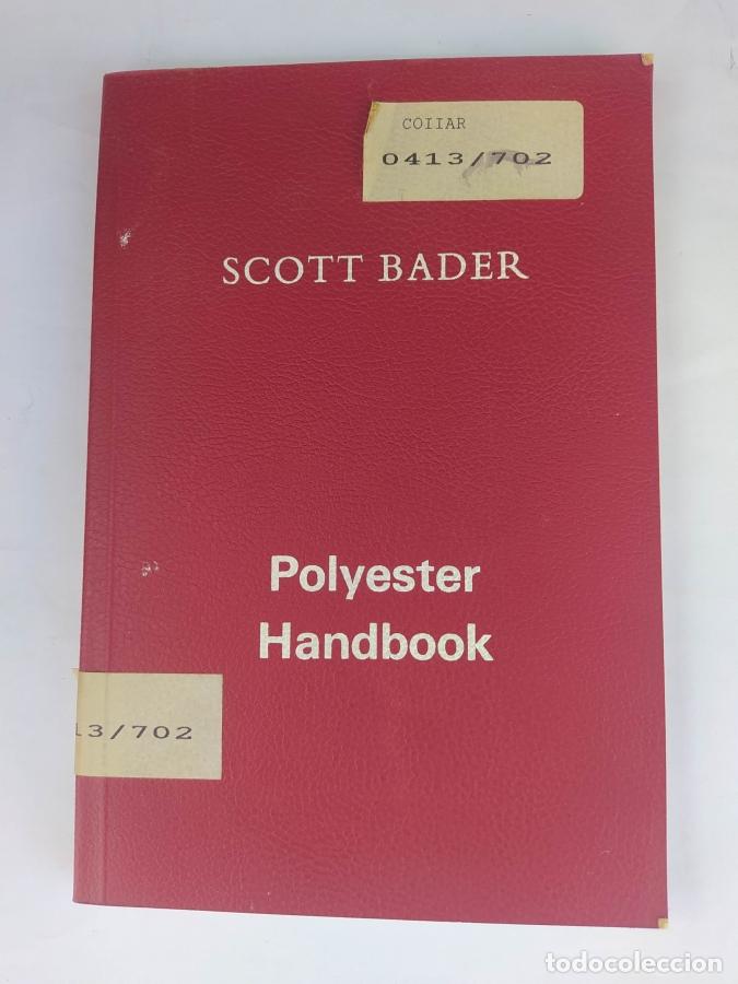 Libros: POLYESTER HANDBOOK - SCOTT BADER. TDK741B - Foto 1