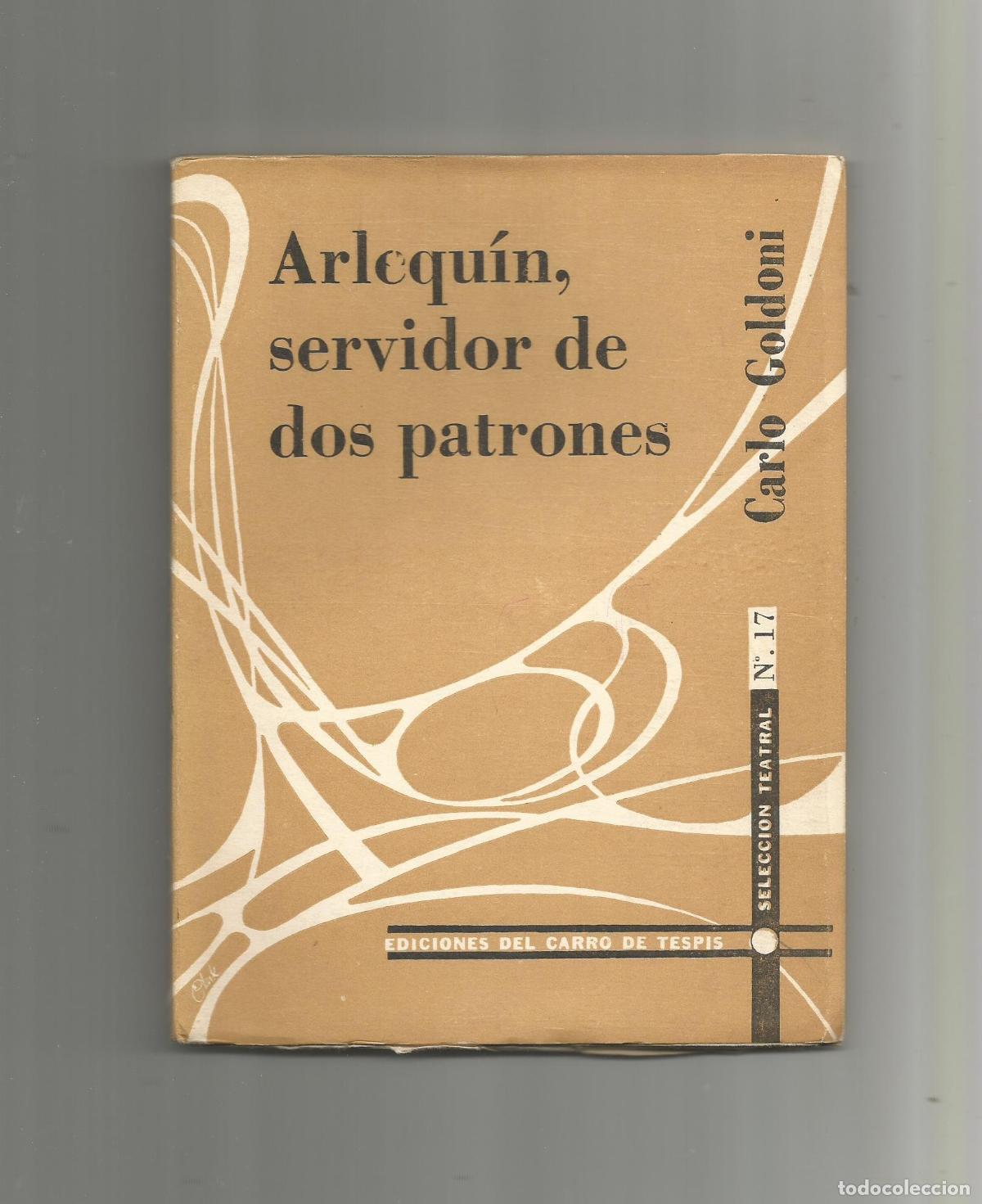 Libros: Arlequ&iacute;n, servidor de dos patrones. - GOLDONI, Carlo: - Foto 1