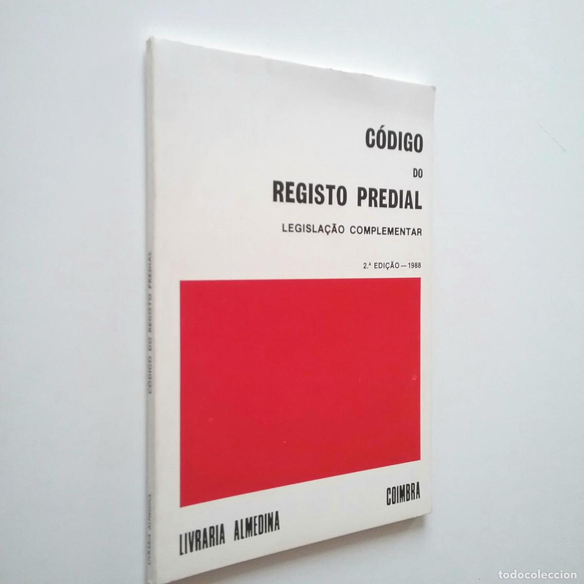 Libros: C&oacute;digo do registo predial. Legisla&ccedil;ao complementar - Foto 1