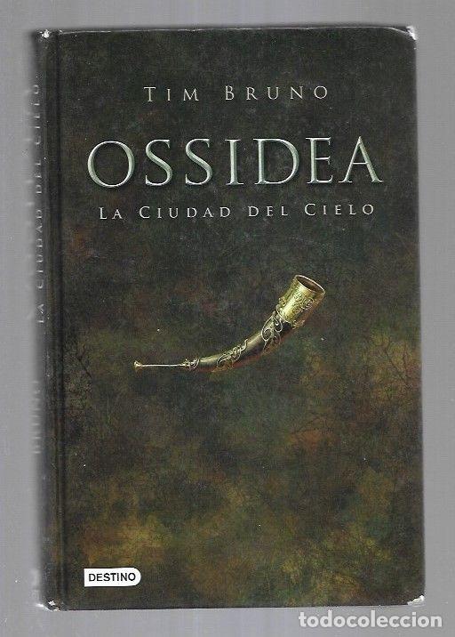 Libros: CIUDAD DEL CIELO - LA. OSSIDEA, LIBRO I - BRUNO, TIM - Foto 3