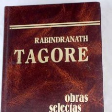 Libros: OBRAS SELECTAS, TOMO I.- TAGORE, RABINDRANATH. Lote 365929691