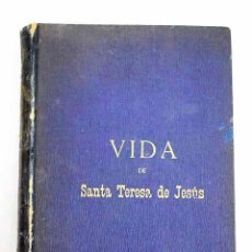Libros: VIDA DE SANTA TERESA DE JESÚS.- ENCARNACIÓN, ANTONIO DE LA. Lote 365932371