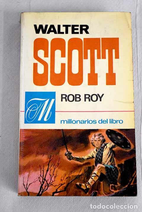 Libros: Rob Roy: Scott, Walter.- Scott, Walter - Foto 1