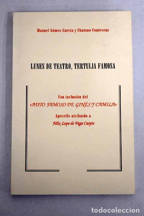 Libros: Lunes de teatro, tertulia famosa - Foto 1