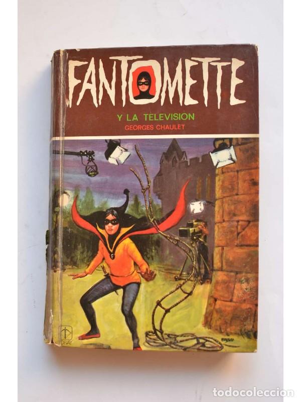 Libros: Fantomette y la televisi&oacute;n - CHAULET, Georges - Foto 1