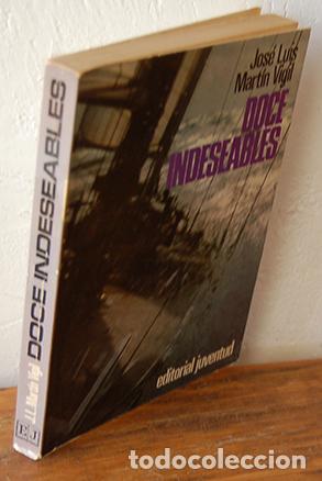 Libros: DOCE INDESEABLES - JOS&Eacute; LUIS MART&Iacute;N VIGIL - Foto 1