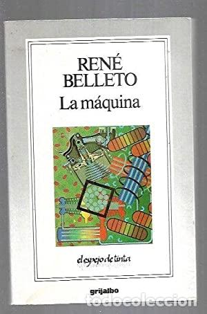 Libros: LA MAQUINA - BELLETO, RENE - Foto 1
