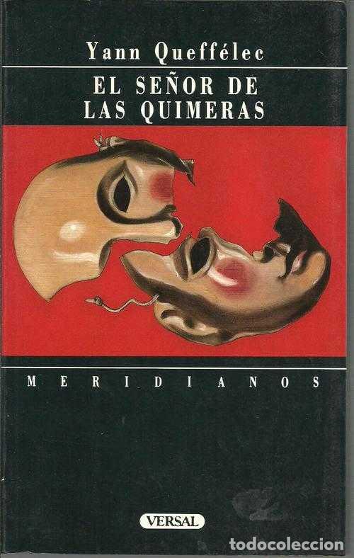 Libros: El se&ntilde;or de las quimeras - Queff&eacute;lec, Yann - Foto 1