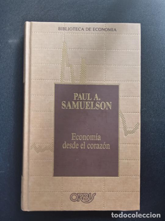 Libros: Paul E. Samuelson - Econom&iacute;a desde el coraz&oacute;n - Foto 1