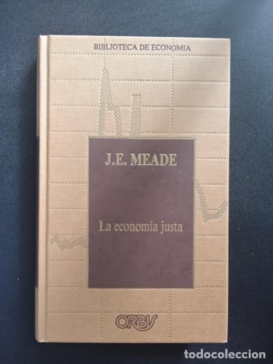 Libros: J. E. Meade - La econom&iacute;a justa - Foto 1
