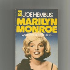 Libros: MARILYN MONROE. GLANZ UND TRAGIK EINES IDOLS. - HEMBUS, JOE:. Lote 366116871
