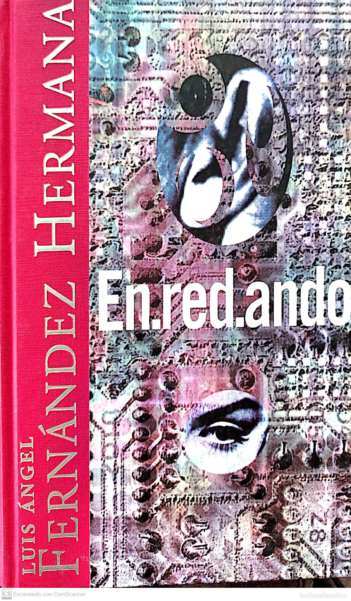 Libros: En.red.ando - Fern&aacute;ndez Hermana, Luis Angel - Foto 1