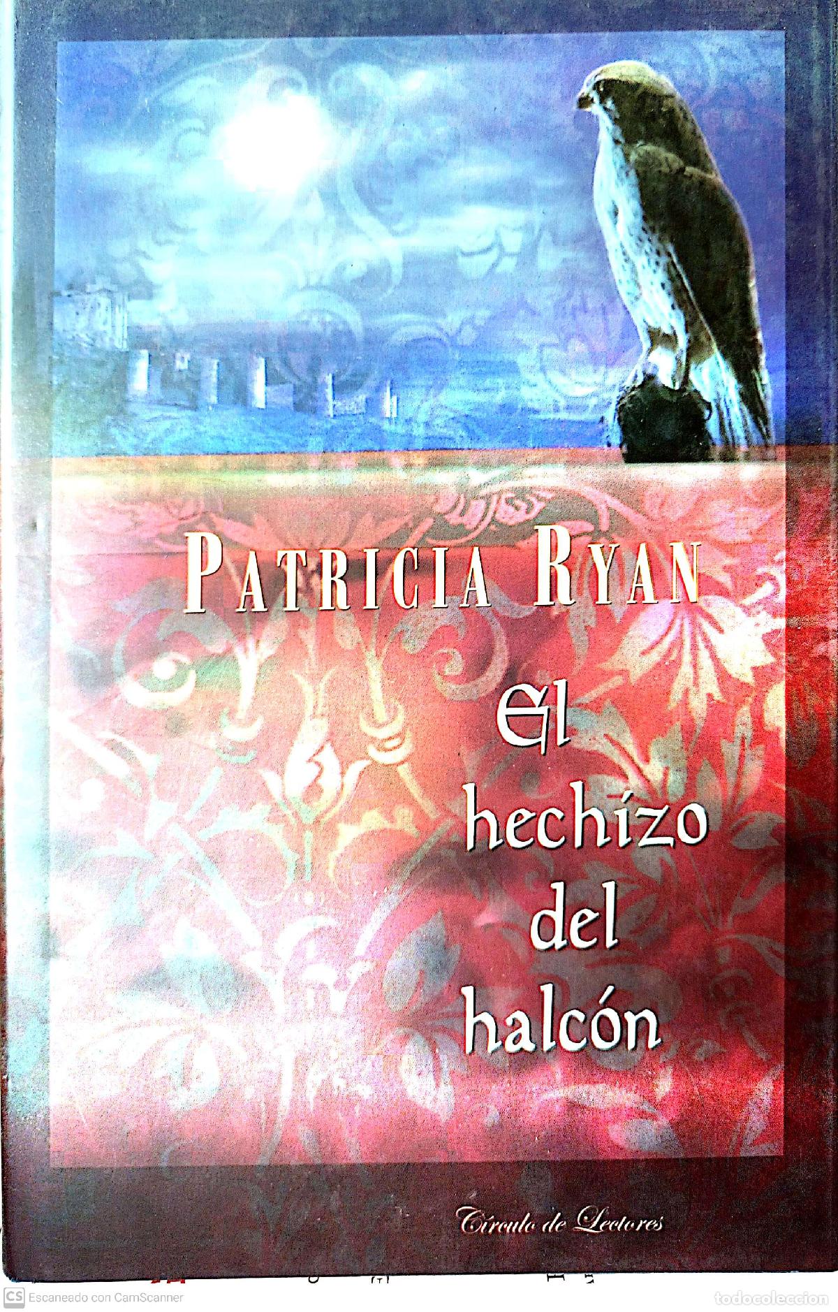 Libros: El hechizo del halc&oacute;n - Patricia Ryan - Foto 1
