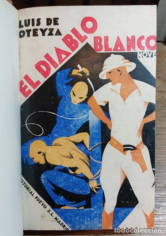 Libros: EL DIABLO BLANCO. - OTEYZA, Luis de. - Foto 2
