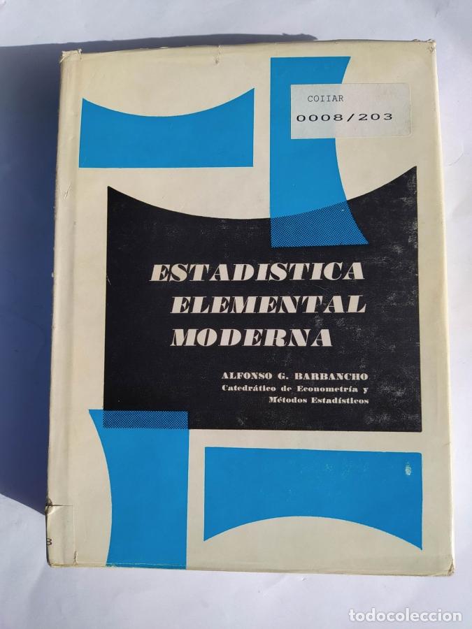 Libros: ESTAD&Iacute;STICA ELEMENTAL MODERNA. - ALFONSO G. BARBANCHO. TDK741A - Foto 1