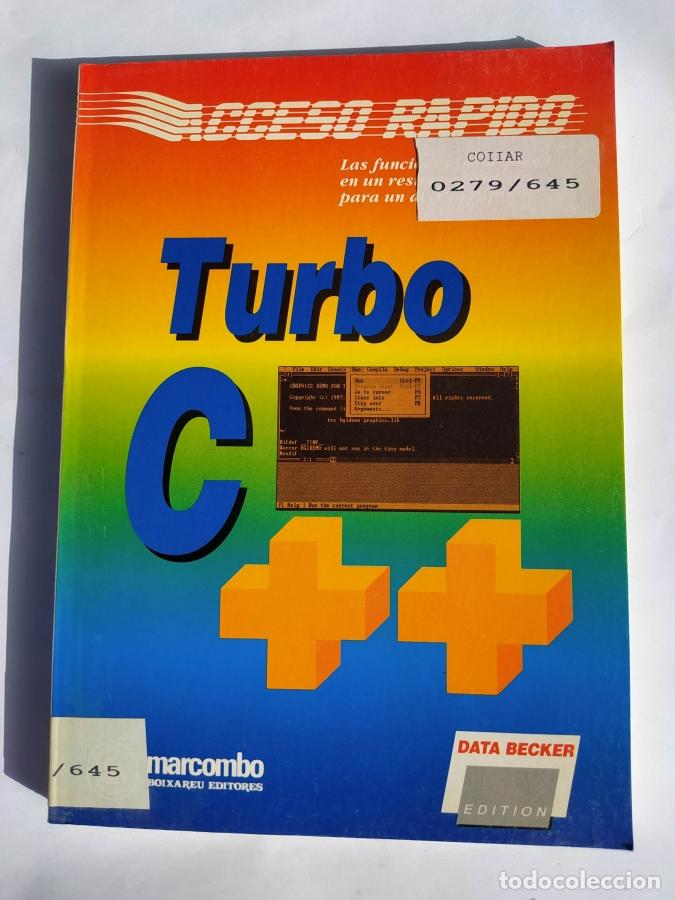 Libros: TURBO C ++. ACCESO R&Aacute;PIDO. - Michael Hartmeier. TDK741A - Foto 1