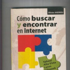 Libros: COMO BUSCAR Y ENCONTRR EN INTERNET. Lote 366163421