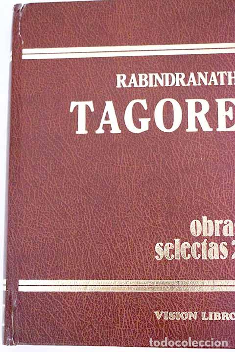 Libros: Obras selectas, tomo II.- Tagore, Rabindranath - Foto 1