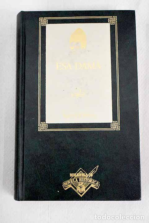 Libros: Esa dama.- O Brien, Kate - Foto 1
