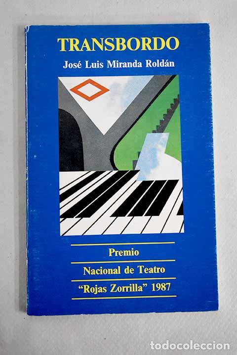 Libros: Transbordo: Miranda, Jos&eacute; Luis.- Miranda, Jos&eacute; Luis - Foto 1