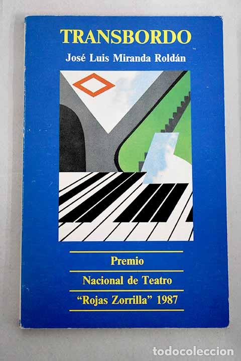 Libros: Transbordo: Miranda, Jos&eacute; Luis.- Miranda, Jos&eacute; Luis - Foto 1
