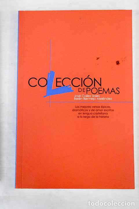 Libros: Colecci&oacute;n de poemas.- Calles Vales, Jos&eacute; - Foto 1