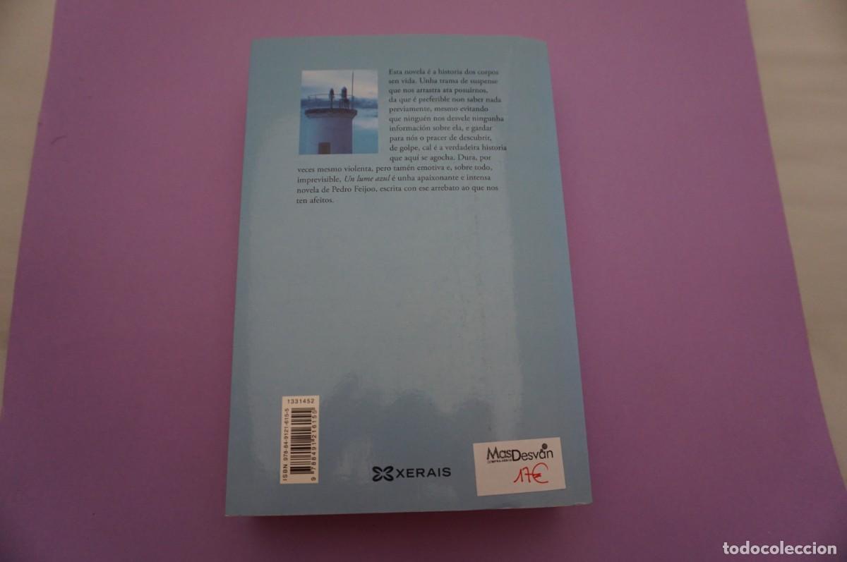 Libros: 15E/ UN LUME AZUL - PEDRO FEIJOO / XERAIS EDITOR - Foto 5