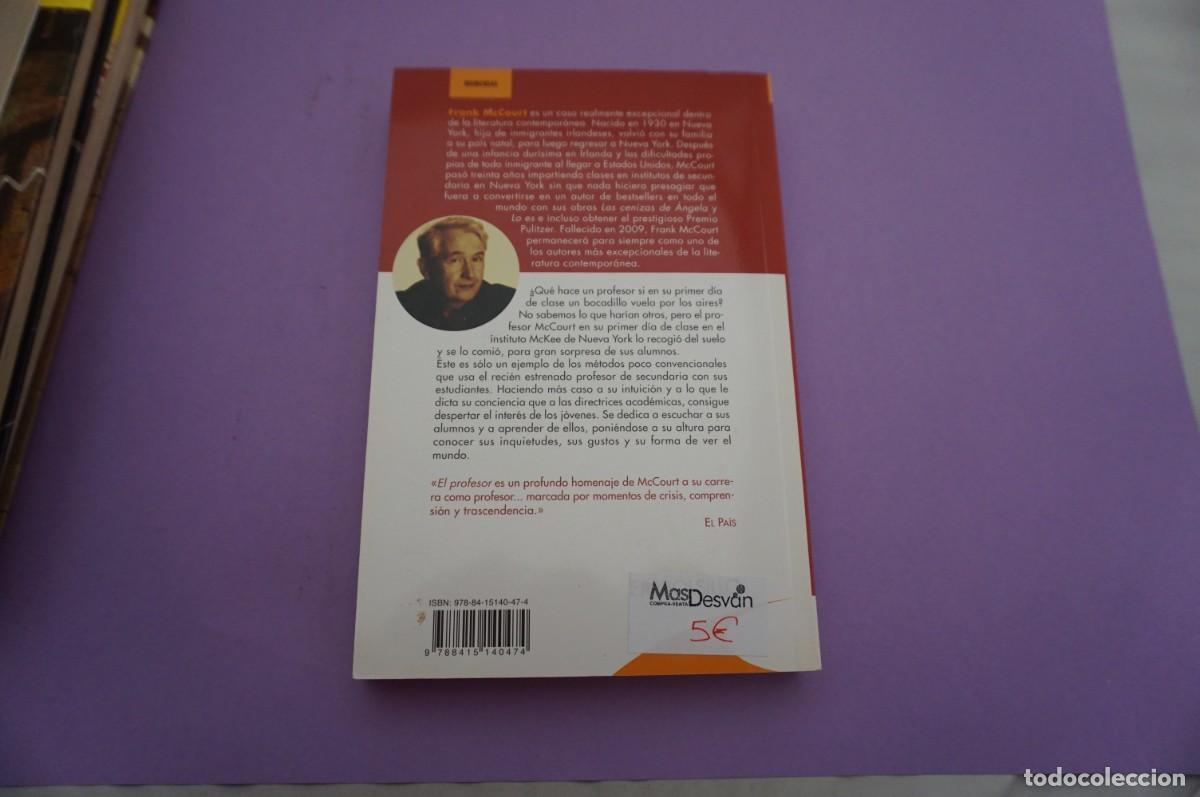 Libros: 7B/ EL PROFESOR - FRANK MCCOURT / EMBOLSILLO EDITOR - Foto 5