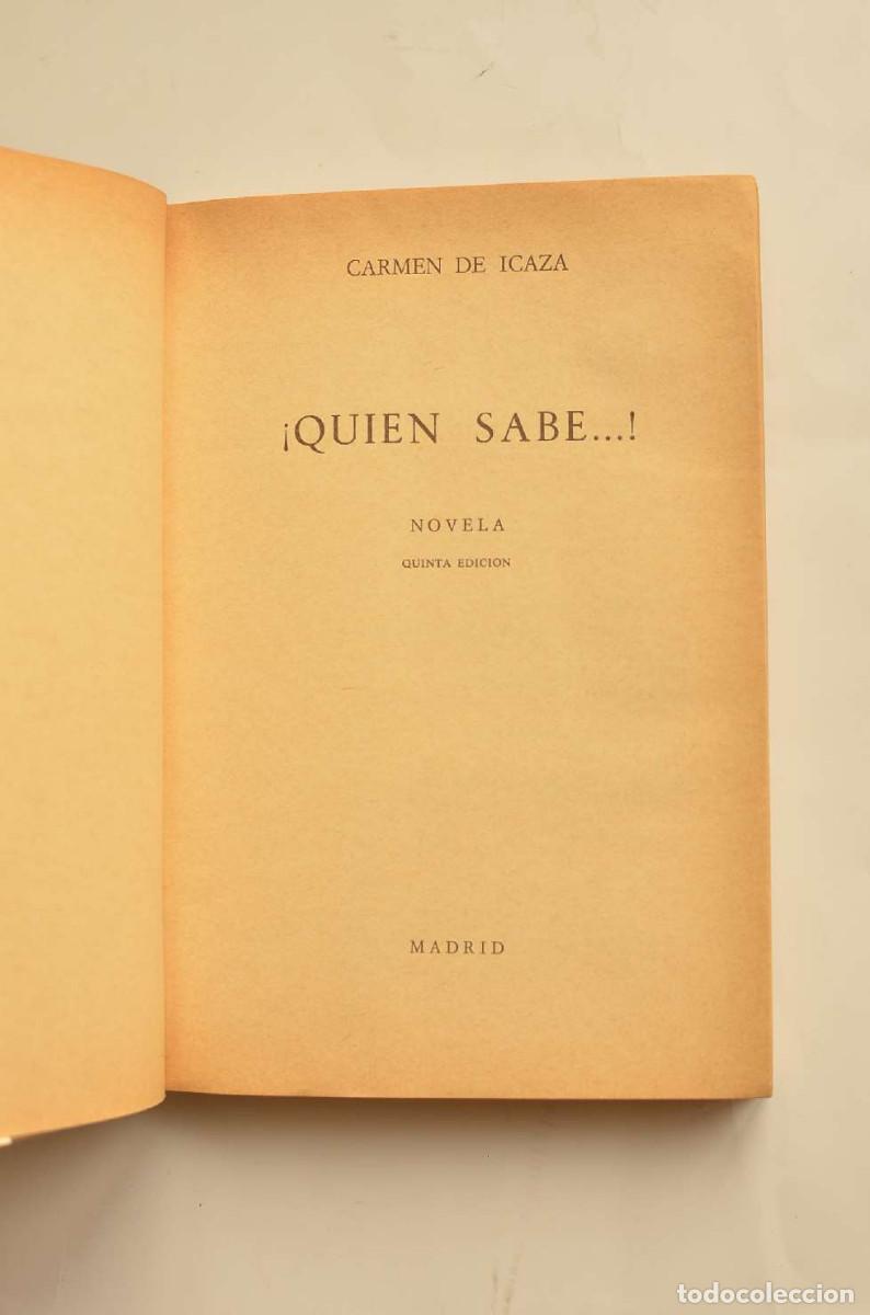 Libros: Quien sabe... - ICAZA, Carmen de - Foto 2