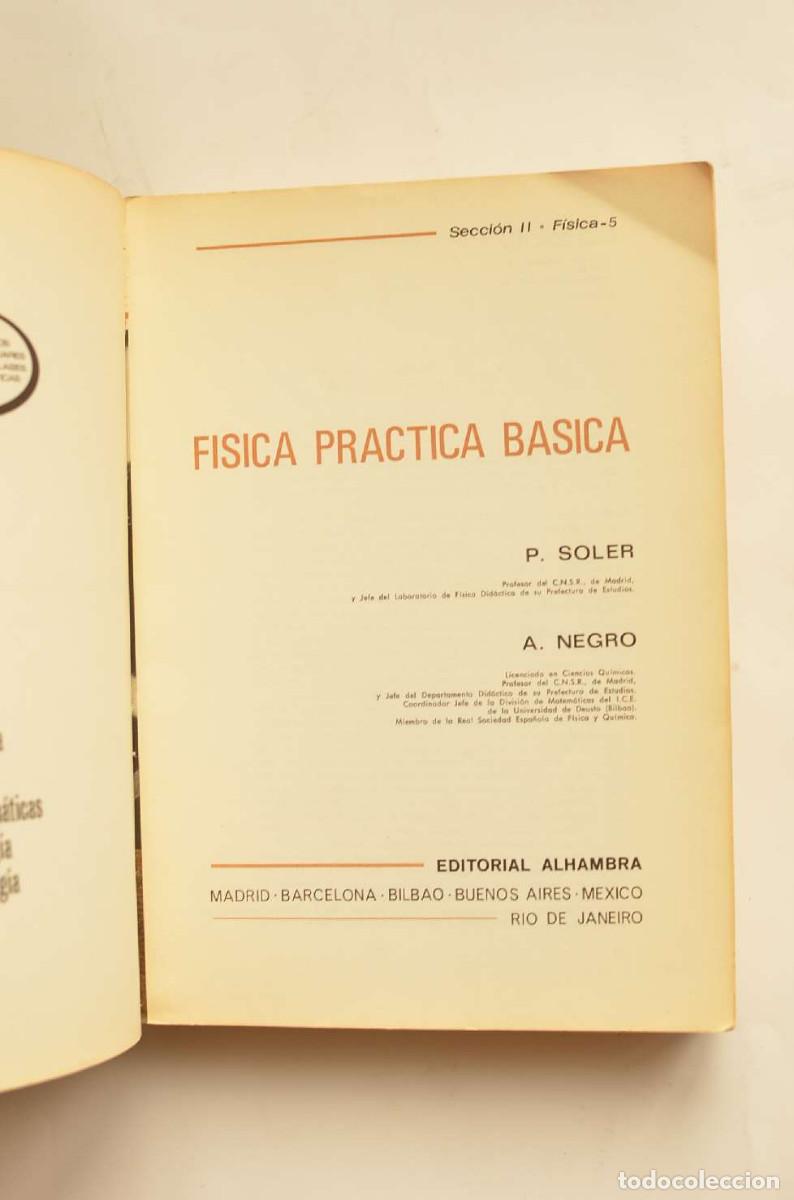 Libros: F&iacute;sica pr&aacute;ctica b&aacute;sica - SOLER, P. y NEGRO, A. - Foto 2