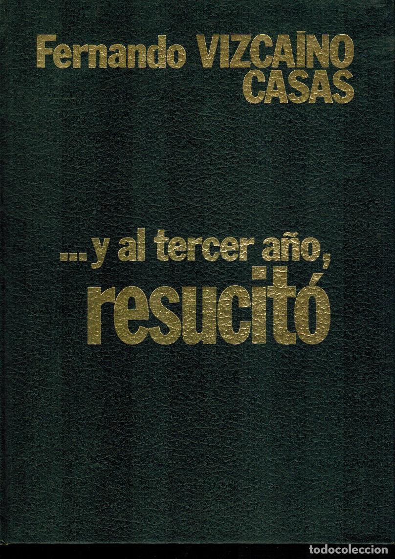 Libros: Y AL TERCER A&Ntilde;O RESUCIT&Oacute; - Foto 1