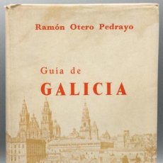 Libros: GUÍA DE GALICIA - RAMÓN OTERO PEDRAYO. Lote 366214081