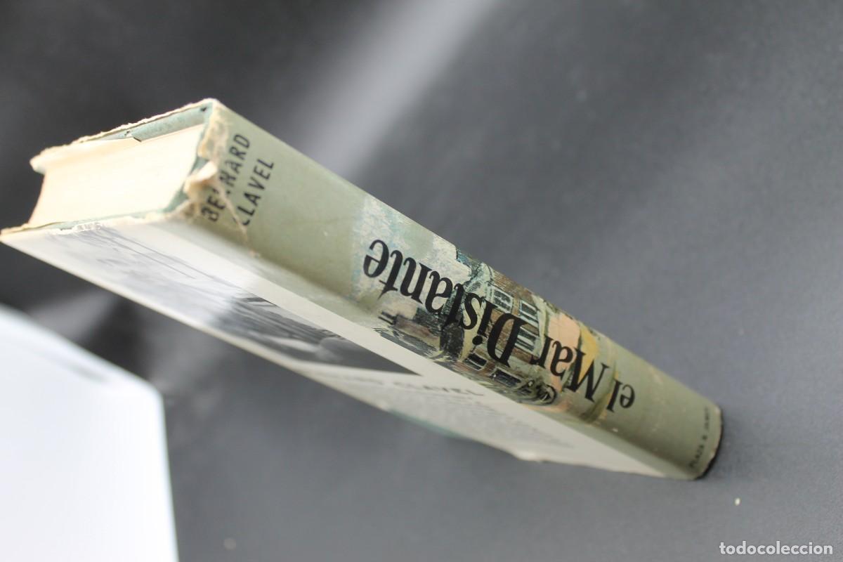 Libros: EL MAR DISTANTE BERNAT CLAVEL PRIMERA EDICION 1969 - Foto 6