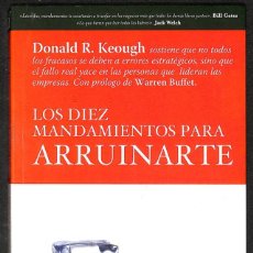 Libros: LOS DIEZ MANDAMIENTOS PARA ARRUINARTE - DONALD R. KEOUGH. Lote 366225441