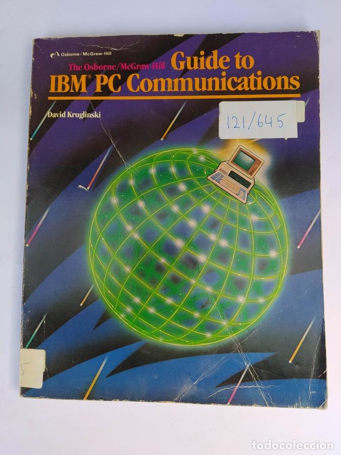 Libros: GUIDE TO IBM PC COMMUNICATIONS. - DAVID KRUGLINSKI. TDK742B - Foto 1