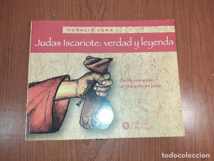 Libros: JUDAS ISCARIOTE: VERDAD Y LEYENDA � CRISTIANISMO ALTERNATIVO - HORACIO LONA