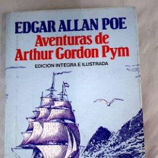 Libros: AVENTURAS DE ARTHUR GORDON PYM - ALLAN POE - TDK152 -. Lote 366365266