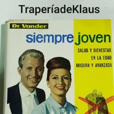 Libros: DR. VANDER - SIEMPRE JOVEN - TDK151 -. Lote 366368971