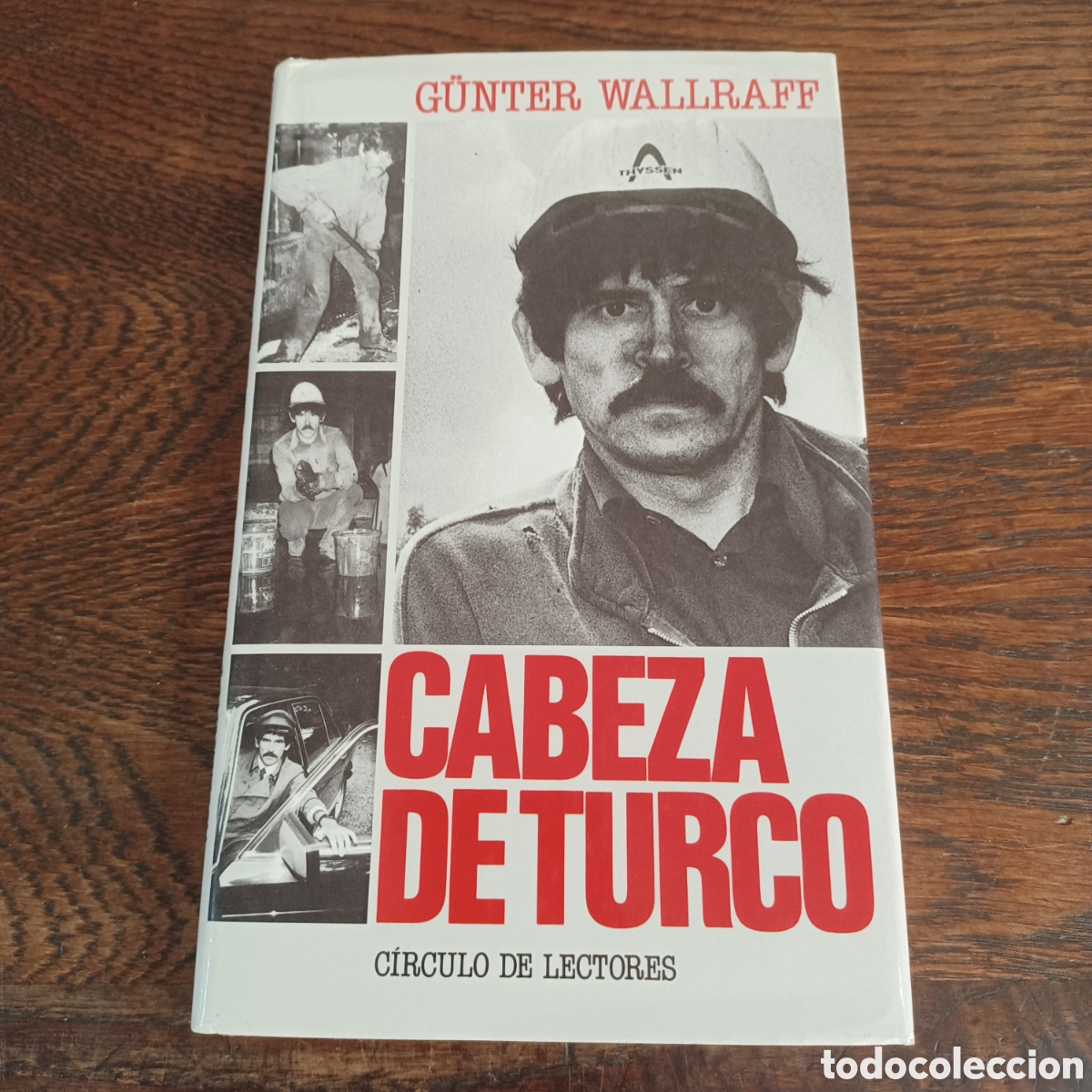 Libros: CABEZA DE TURCO - GUNTER WALLRAFF - Foto 1