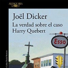 Libros: LA VERDAD SOBRE EL CASO HARRY QUEBERT - JOËL DICKER, JUAN CARLOS DURÁN ROMERO. Lote 366453056