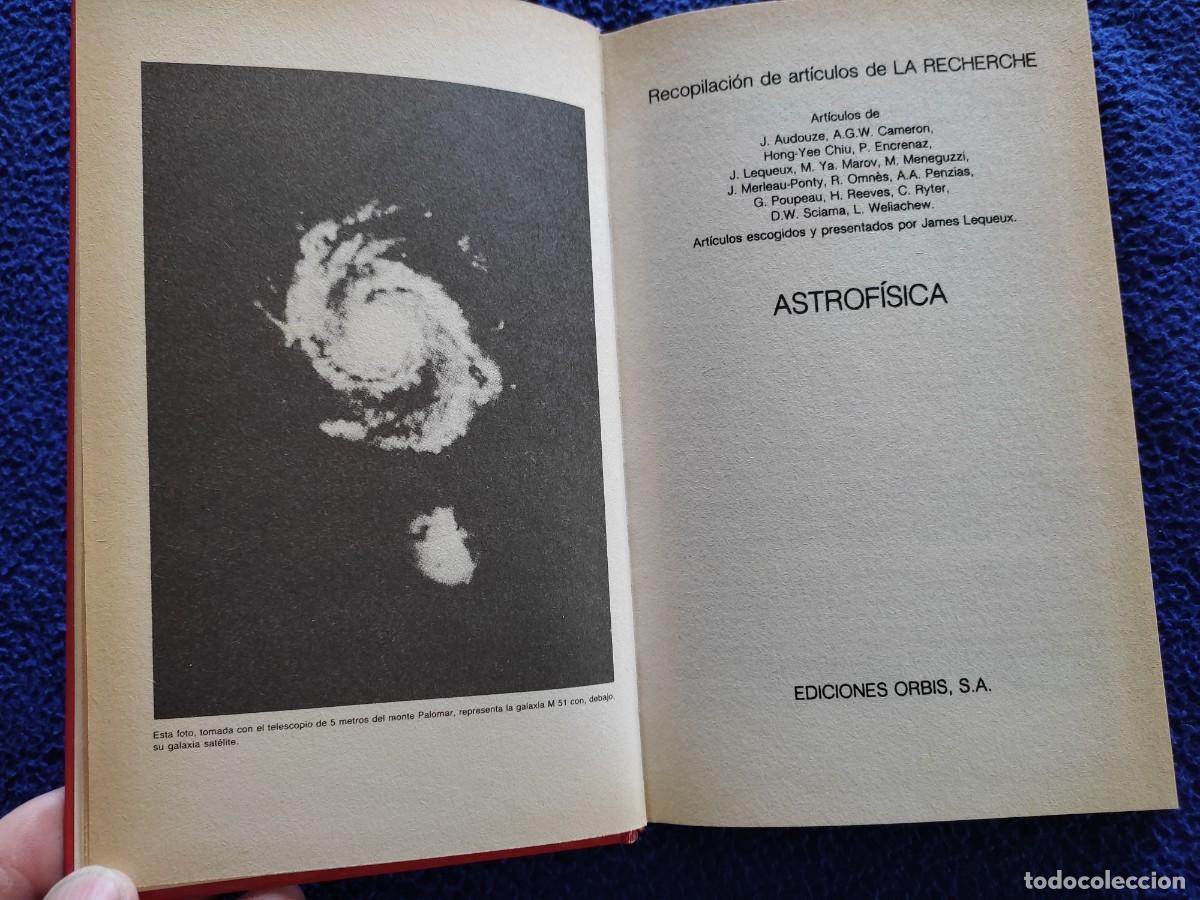 Libros: Astrof&iacute;sica ( La Recherche ) Ed. Orbis 1987 MUY Interesante - Foto 4